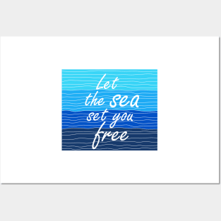 Let the sea set you free 2 Posters and Art